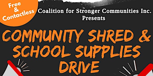 Coalition for Stronger Communities Community Shred and Supplies Drive