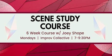 Scene Study Course [Improv - Advanced]