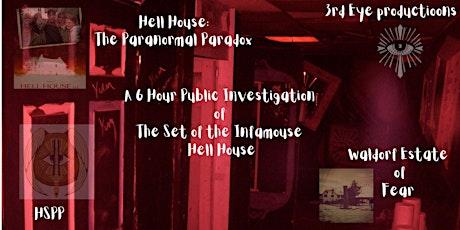 Investigate the set of Hell House during a public paranormal investigation!