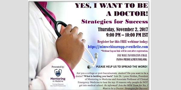 Yes, I Want to be a Doctor: Strategies for Success!