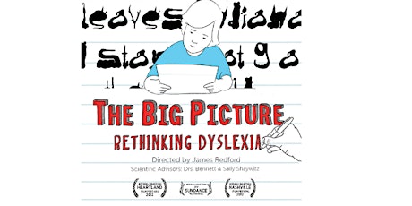 The Big Picture Re-Thinking Dyslexia,  Movie by James Redford