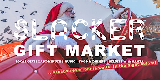 SLACKER MARKET :: a holiday gift market (4th Annual)