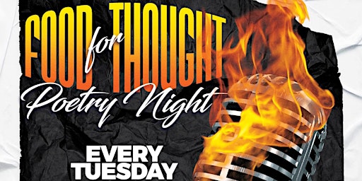 Imagen principal de FOOD FOR THOUGHT POETRY OPEN MIC TUESDAYS AT THE Q