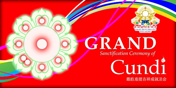 Grand Sanctification Ceremony of Cundi 2022 On-site Participation