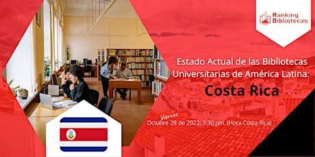 Costa Rica:  Estado actual de sus bibliotecas
