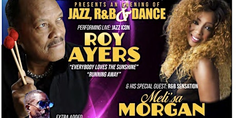 Roy Ayers in Concert with Melisa Morgan,Jeff Redd,Maimouna Keita Dance Co.