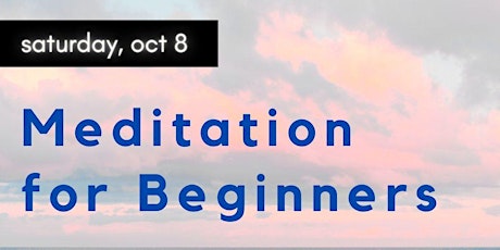Meditation for Beginners Workshop