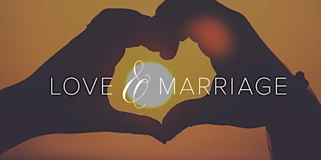 LOVE & MARRIAGE - 2 day course primary image