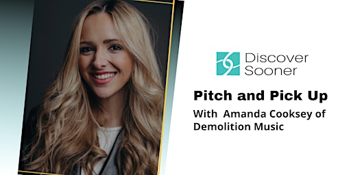 Pitch & Pickup with Amanda Cooksey of Demolition Music