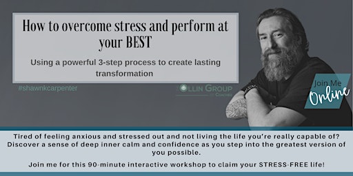 Imagem principal do evento How to Overcome Stress and Perform at Your BEST—Oakland