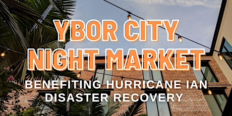 Hurricane Ian Relief - Ybor City Night Market