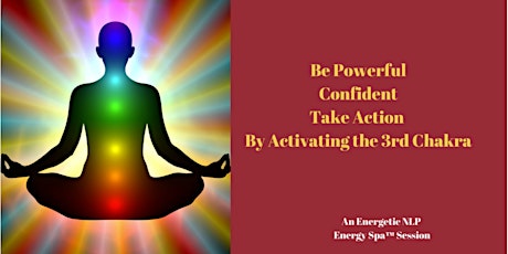 Find Powerful Confidence by Activating Your 3rd Chakra