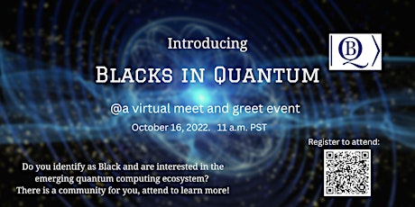 Introducing Blacks in Quantum: A meet and greet event
