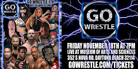 Go Wrestle 178! Pro Wrestling Live at Daytona's Museum of Arts & Sciences primary image