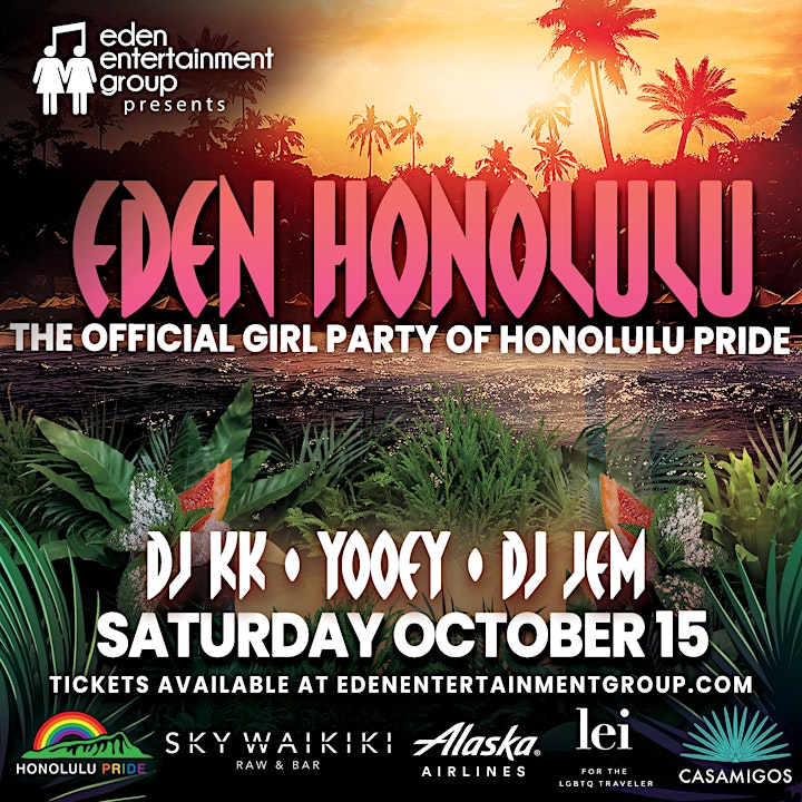 EDEN HONOLULU: The Official Girl Party of Honolulu Pride image
