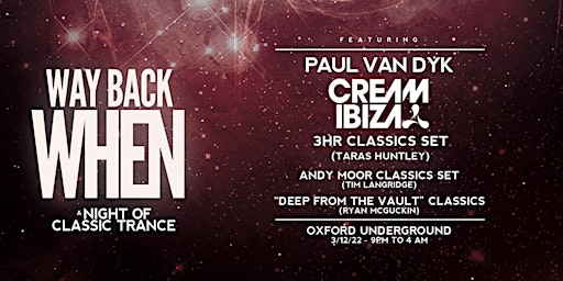 Way Back When - A Night of Classic Trance