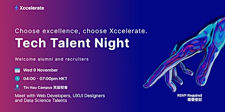 Tech Talent Night: Choose excellence, choose Xccelerate.