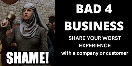 Bad 4 Business - ENGLISH COMEDY SHOW - Complain about Customer Experiences
