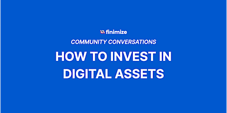 Why a Digital Asset Should Be Your Next Investment