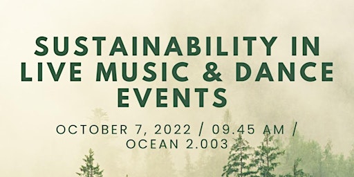 Future of Leisure: Sustainability in Live music & Dance events