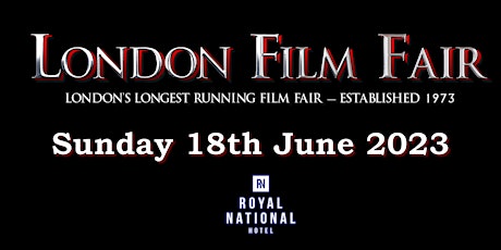 Hauptbild für London Film Fair 18th June 2023