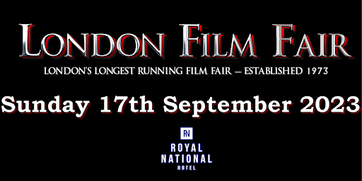 London Film Fair 17th September 2023