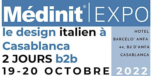 MEDINIT EXPO  Le design italien à Casablanca