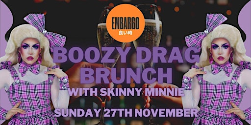 Boozy Drag Brunch with Skinny Minnie