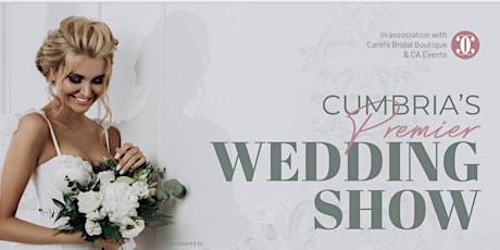 Cumbria’s Premier Wedding Show February  2023