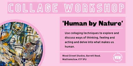 Collage workshop - Human By Nature