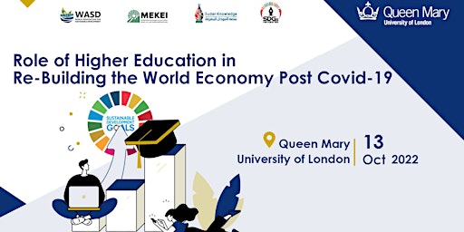 Role of Higher Education in Re-Building the World Economy Post Covid-19