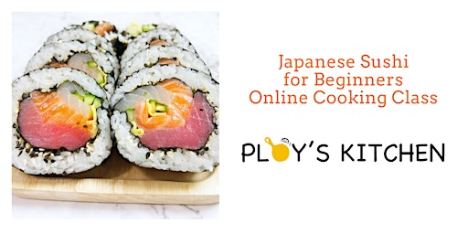 Japanese Sushi for Beginners Cooking Class primary image