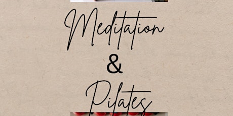 Pilates & Meditation