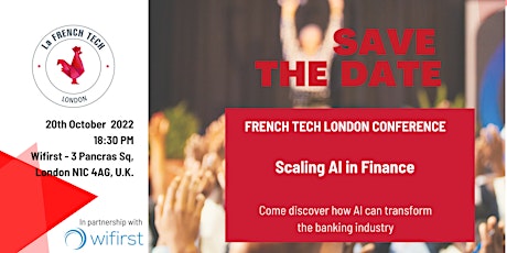 Primaire afbeelding van French Tech London Conference - Scaling AI in Finance