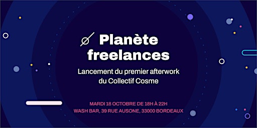 Planète freelances - Premier afterwork du Collectif Cosme