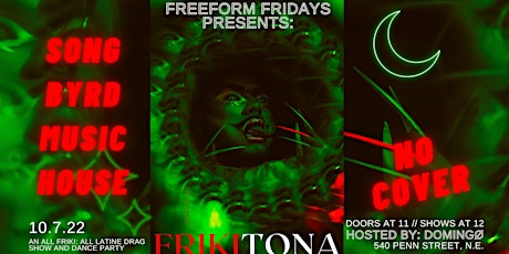 Freeform Fridays  : FRiKiTONA : all spooky all latin drag show + party