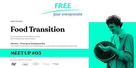 Meet Up Food Transition 29.11.2022 | e-Farmz x Free pour Entreprendre