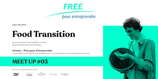 Meet Up Food Transition 29.11.2022 | eFarmz x Free pour Entreprendre