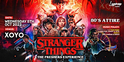 STRANGER THINGS - THE IMMERSIVE EXPERIENCE @ XOYO!