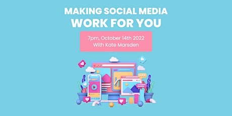 Making Social Media Work for You primary image