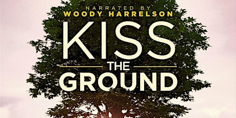 Kiss the Ground - FREE film screening in Manistee