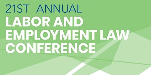 21st Annual Labor & Employment Law Conference Tradeshow/sponsor