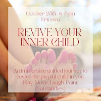 Revive Your Inner Child - The Explorer