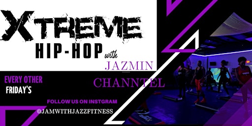 Xtreme Hip Hop Step with Jazmin Channtel Beginner Fridays