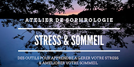 Atelier Stress & Sommeil