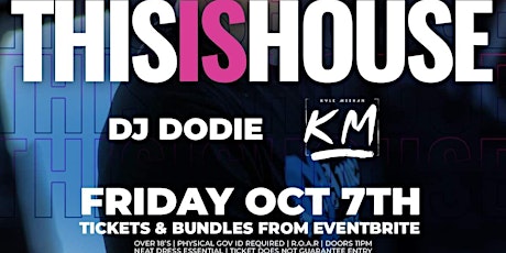 This Is House - Kyle Meehan & DJ Dodie !