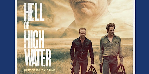 Cinema screening of 'Hell or High Water' for Criminology Students