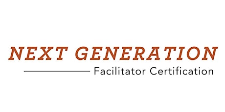 Primaire afbeelding van Next Generation Facilitator Certification - January 26-27, 2023