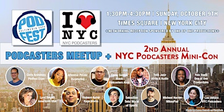 PODFEST Meetup Tour + NYC Podcasters 2nd Annual Mini-Con