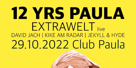 12 YEARS CLUB PAULA w/ EXTRAWELT -live-